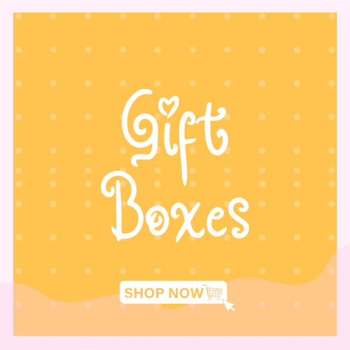 GIFT BOXES