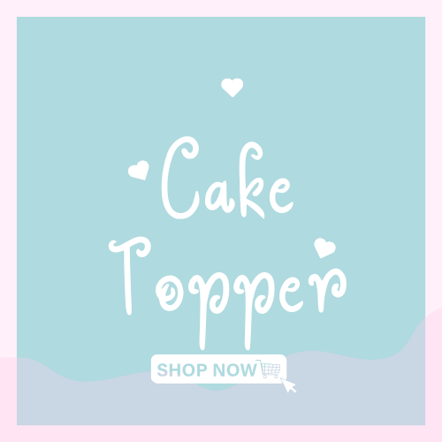 CAKE TOPPER